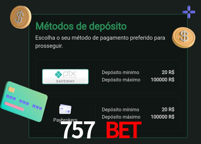 O cassino 757 bet oferece uma grande variedade de métodos de pagamento